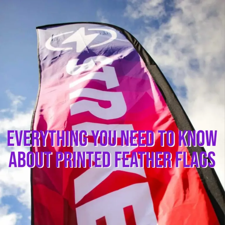 everything you need to know about printed feather flags