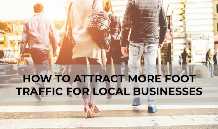 how to get more foot traffic to a local business